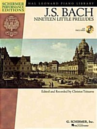 Johann Sebastian Bach - Nineteen Little Preludes: With Online Audio of Performances Schirmer Performance Editions (Hardcover)