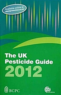 The UK Pesticide Guide 2012 (Paperback)