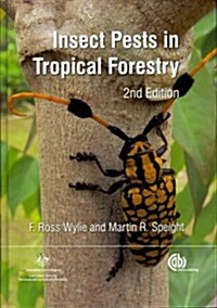 Insect Pests in Tropical Forestry (Hardcover, 2 ed)