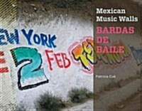 Mexican Music Walls (Hardcover)