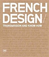 French Design: Creativity as Tradition (Hardcover)