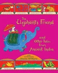 (The)elephant's friend and other tales from ancient india