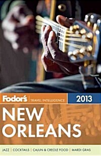 Fodors 2013 New Orleans (Paperback)
