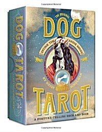 The Original Dog Tarot: Divine the Canine Mind! (Cards)