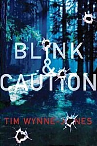Blink & Caution (Paperback)