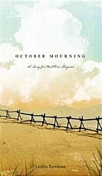 October Mourning: A Song for Matthew Shepard (Hardcover)