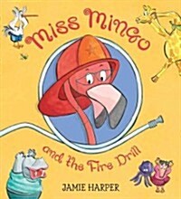 Miss Mingo and the Fire Drill (Paperback, Reprint)