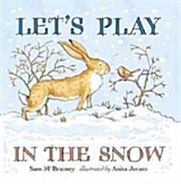 Lets Play in the Snow (Board Books)