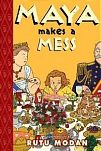 Maya Makes a Mess: Toon Books Level 2 (Hardcover)