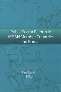 Public sector reform in ASEAN member countries and Korea