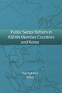 Public Sector Reform in ASEAN Member Countries and Korea