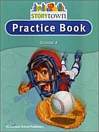 Story Town Grade 4: Practice Book (Teachers Edition)