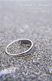 Is There Life After Divorce in the Church? (Paperback)