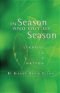 In Season and Out of Season (Paperback)