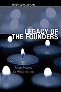 Legacy of the Founders (Paperback)