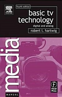 Basic TV Technology : Digital and Analog (Paperback, 4 ed)