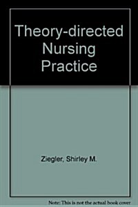 Theory-directed Nursing Practice (Hardcover, 1st)
