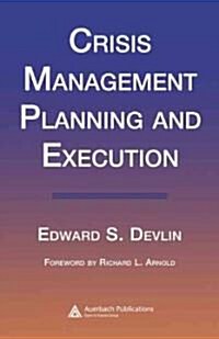 Crisis Management Planning And Execution (Hardcover)
