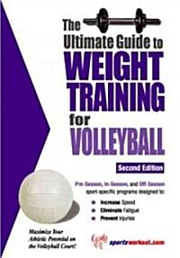 [중고] The Ultimate Guide to Weight Training for Volleyball (Paperback, 2)