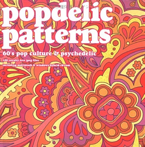 Popdelic Patterns (Paperback, CD-ROM, 2nd)