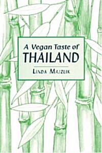 A Vegan Taste Of Thailand (Paperback)