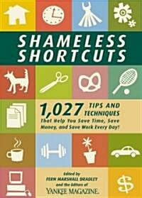 Shameless Shortcuts (Paperback)