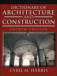 Dictionary of Architecture and Construction (Hardcover, 4)