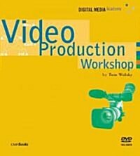 Video Production Workshop : DMA Series (Paperback)