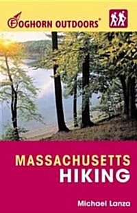 Foghorn Outdoors Massachusetts Hiking (Paperback)