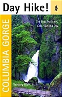 Day Hike! Columbia Gorge (Paperback)