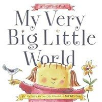 My very big little world : a sugarloaf book 