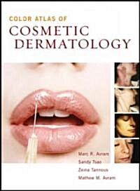 Color Atlas Of Cosmetic Dermatology (Hardcover, 1st)