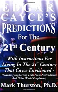 Edgar Cayces Predictions for the 21st Century (Paperback)