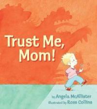 Trust Me, Mom! (Hardcover)