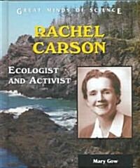 Rachel Carson: Ecologist and Activist (Library Binding)