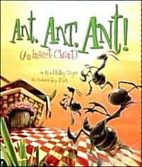 [중고] Ant, Ant, Ant!: An Insect Chant (Hardcover)
