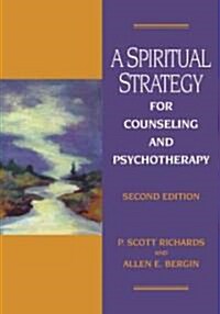 A Spiritual Strategy for Counseling and Psychotherapy (Hardcover, 2)