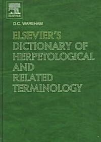 Elseviers Dictionary of Herpetological and Related Terminology (Hardcover, New)