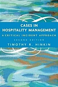 Cases in Hospitality Management: A Critical Incident Approach (Paperback, 2)