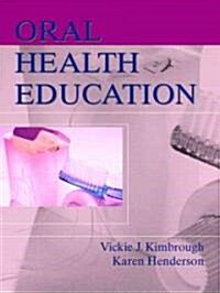 Oral Health Education (Paperback)