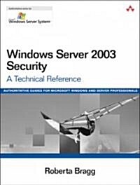 Windows Server 2003 Security: A Technical Reference (Paperback)