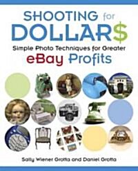 Shooting for Dollars (Paperback)