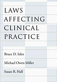 Laws Affecting Clinical Practice (Hardcover)
