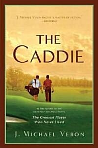 The Caddie (Paperback, Reprint)