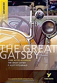 The Great Gatsby: York Notes Advanced everything you need to catch up, study and prepare for and 2023 and 2024 exams and assessments (Paperback)
