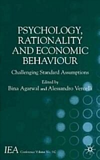 Psychology, Rationality and Economic Behaviour: Challenging Standard Assumptions (Hardcover)