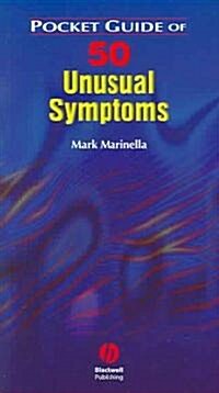 Pocket Guide Of 50 Unusual Symptoms (Paperback, 1st)