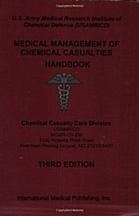 Medical Management of the Chemical Casualties Handbook (Paperback, 3rd)