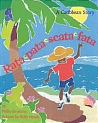 Rata-Pata-Scata-Fata: A Caribbean Story (Paperback)