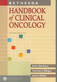 Bethesda handbook of clinical oncology 2nd ed